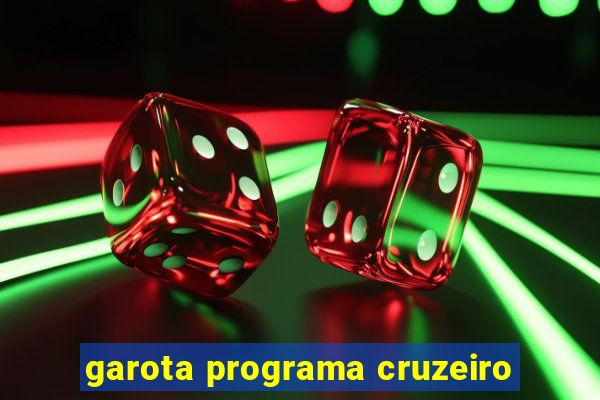 garota programa cruzeiro